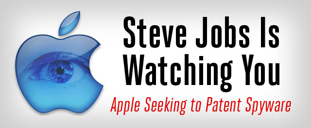 Steve Jobs Is Watching You