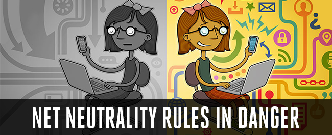 Net Neutrality Rules in Danger