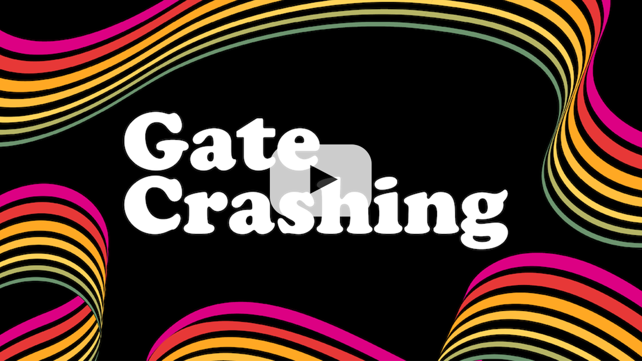 Gate Crashing