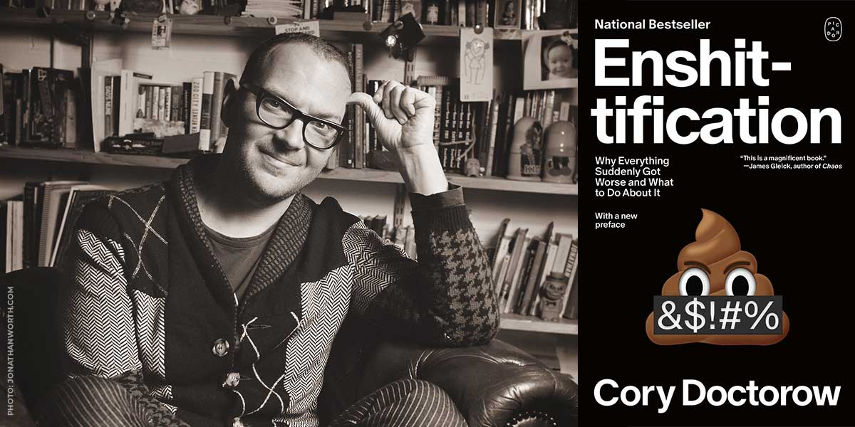 Photo of Cory Doctorow with Enshittification book cover