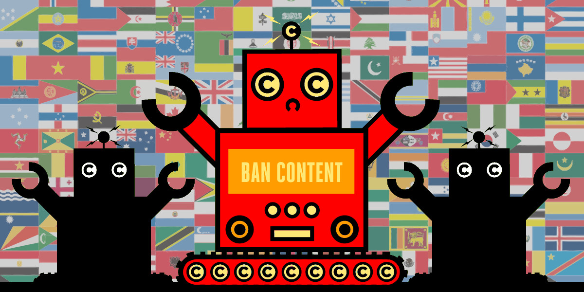 Eu Internet Censorship Will Censor The Whole World S Internet Electronic Frontier Foundation