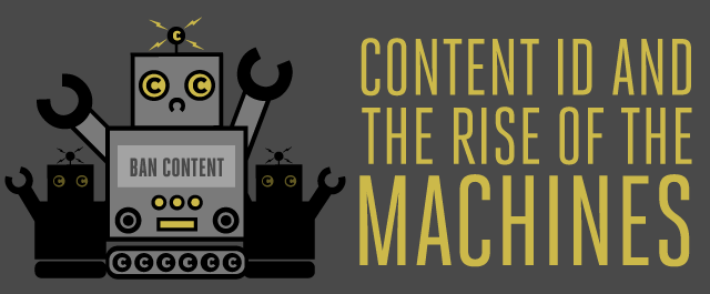 Content ID and the Rise of the Machines