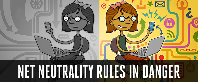 Net Neutrality Rules in Danger