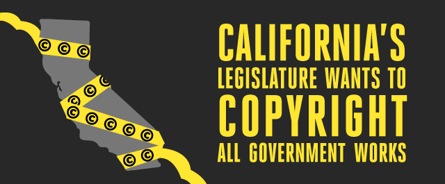 California's Legislature Wants to Copyright All Government Works