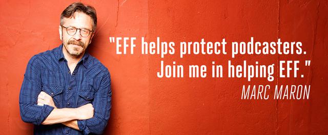 Marc Maron Launches Special WTF Podcast and EFF Fundraiser: Help Marc Help EFF!