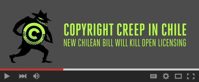 Copyright Creep in Chile: New Chilean Bill Will Kill Open Licensing