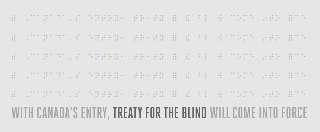With Canada’s Entry, Treaty for the Blind Will Come Into Force