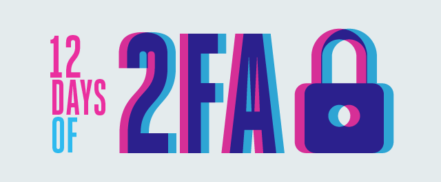 12 Days of 2FA